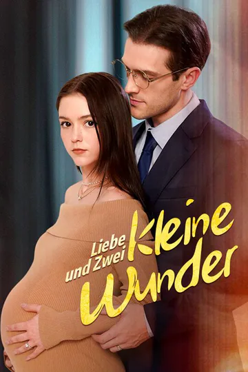 Poster von Liebe und Zwei kleine Wunder