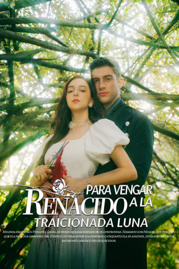 Pôster de (Dublado) Renacido para vengar a la traicionada Luna