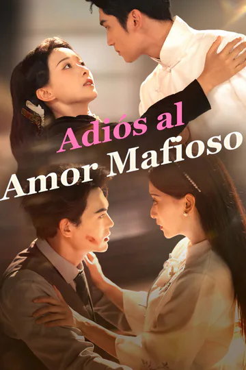 Póster de Adiós al Amor Mafioso