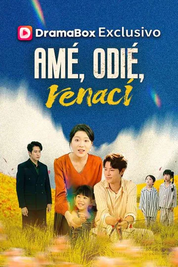 Póster de Amé, odié, renací