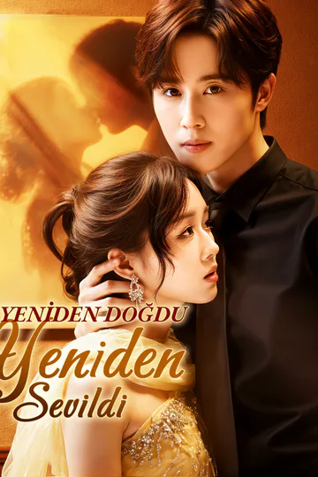 Yeniden Doğdu, Yeniden Sevildi(Dublajlı) afişi
