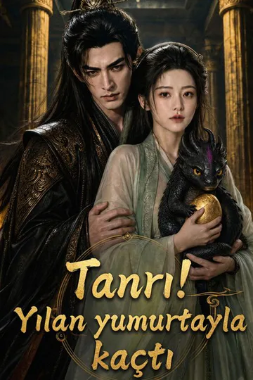 Tanrı! Yılan yumurtayla kaçtı afişi