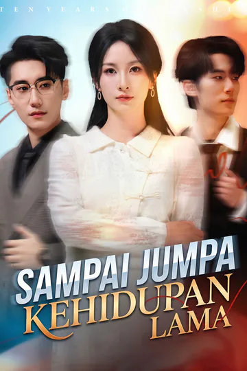 Poster Sampai Jumpa Kehidupan Lama