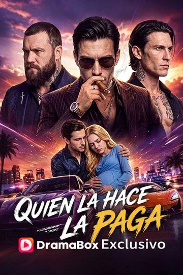 Póster de Quien la hace, la paga (Doblado)