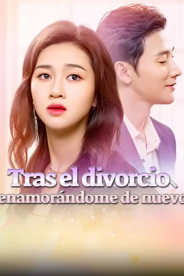 Póster de Tras el divorcio, enamorándome de nuevo-1