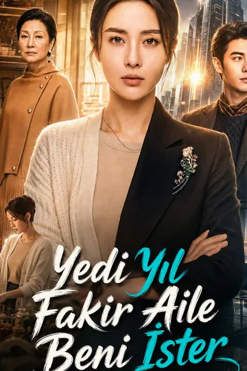 Yedi Yıl Fakir Aile Beni İster afişi