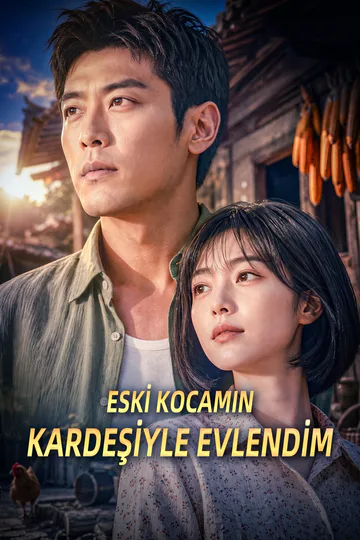 ESKİ KOCAMIN KARDEŞİYLE EVLENDİM afişi