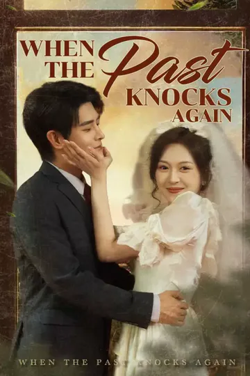 When the Past Knocks Again poster