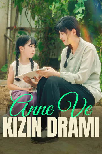 Anne ve Kızın Dramı afişi