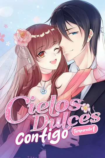 Póster de Cielos Dulces Contigo Temporada 1