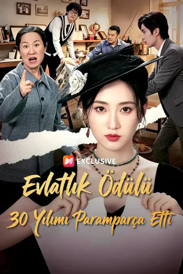 Evlatlık Ödülü, 30 Yılımı Paramparça Etti afişi