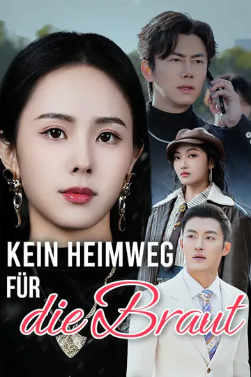 Poster von Kein Heimweg für die Braut
