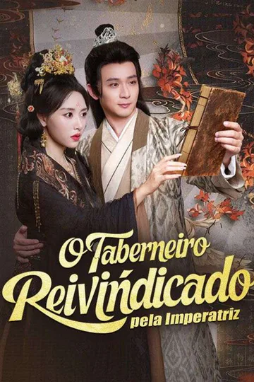 Pôster de O Taberneiro Reivindicado pela Imperatriz