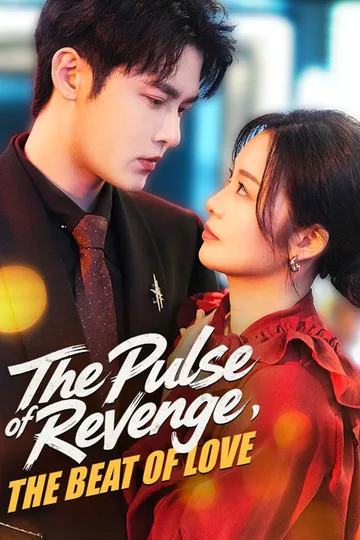 The Pulse of Revenge, The Beat of Love poster