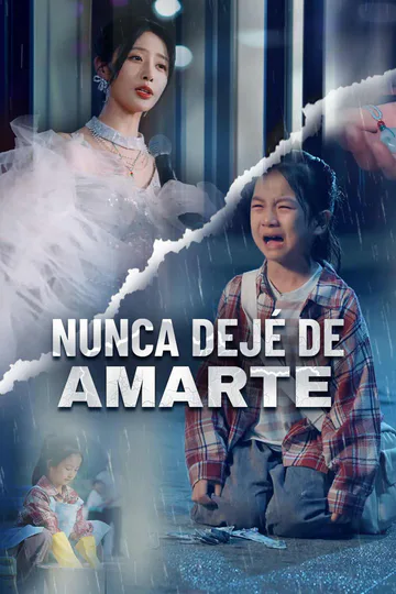 Póster de Nunca dejé de amarte