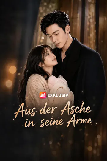Poster von Aus der Asche in seine Arme
