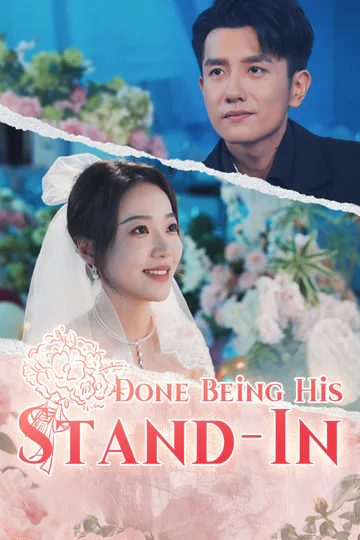Done Being His Stand-In [Dubbed] poster