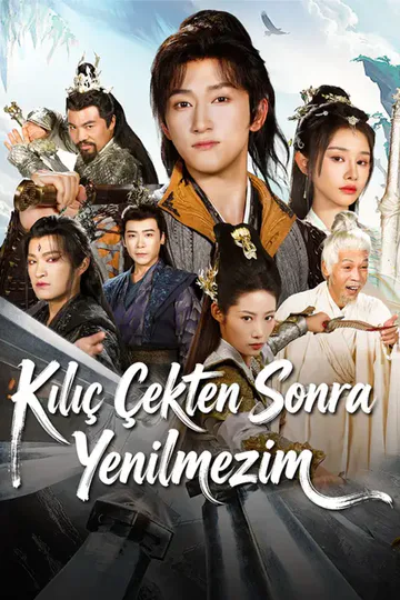 Kılıç Çekten Sonra Yenilmezim afişi