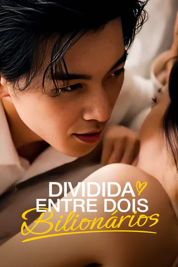 Pôster de Dividida Entre Dois Bilionários