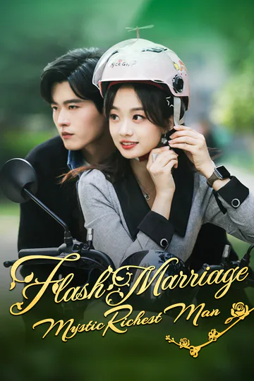 Flash Marriage With Mystic Richest Man poster