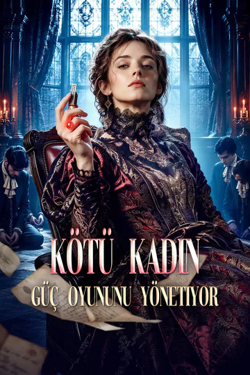 Kötü Kadın Güç Oyununu Yönetiyor afişi
