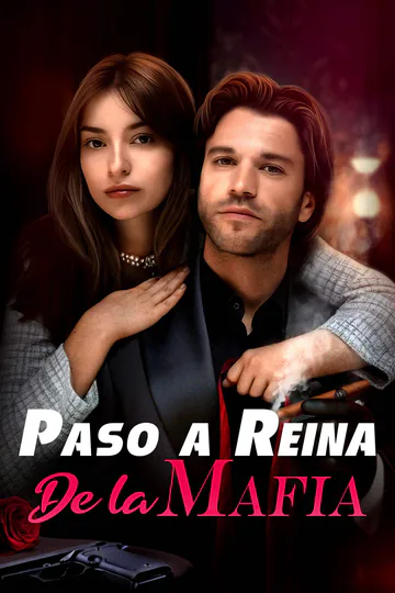 Póster de Paso a Reina de la Mafia