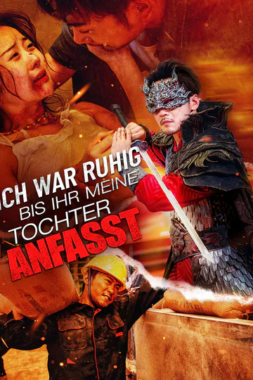 Poster von (Synchronisiert) Ich war ruhig. Bis ihr meine Tochter anfasst.