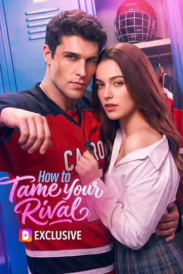 How to Tame Your Rival poster