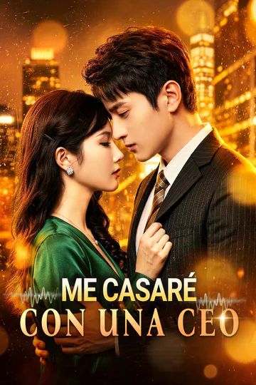 Póster de Me Casaré con una CEO(Doblado)