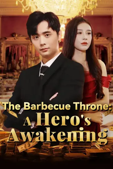 The Barbecue Throne: A Hero's Awakening poster