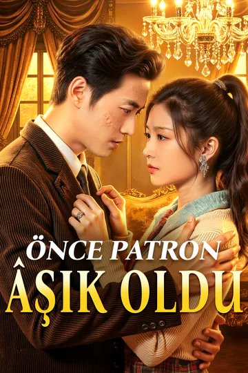 ÖNCE PATRON ÂŞIK OLDU(Dublajlı) afişi
