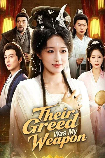 Their Greed Was My Weapon poster