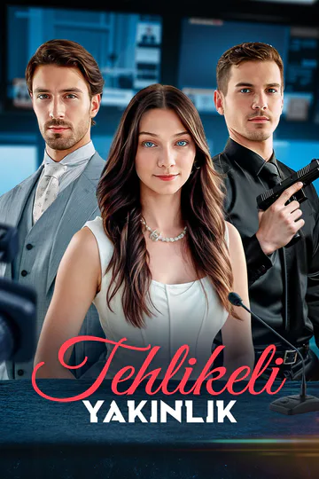 Tehlikeli Yakınlık afişi