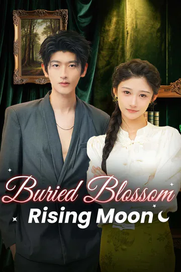 Buried Blossom, Rising Moon poster