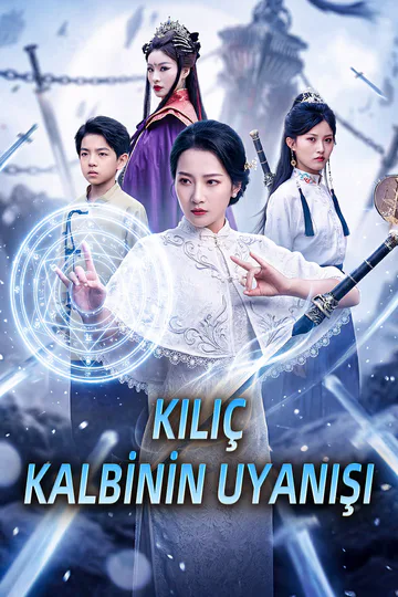 KILIÇ KALBİNİN UYANIŞI afişi