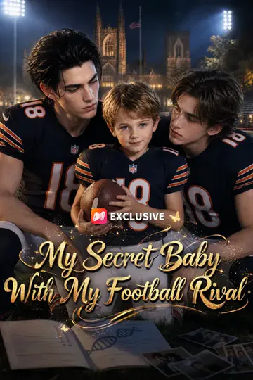 My Secret Baby With My Football Rival poster