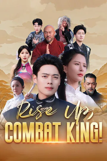 Rise Up, Combat King! poster