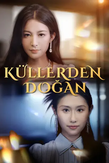 Küllerinden Doğan afişi