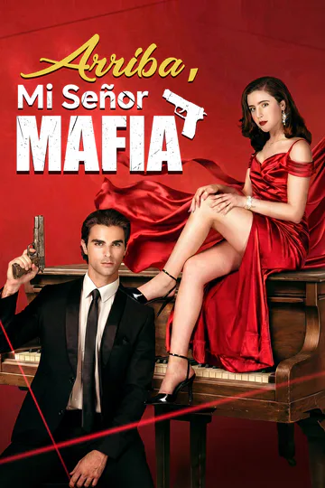 Póster de [Doblado]Arriba, Mi Señor Mafia