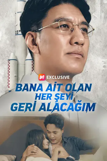 Bana Ait Olan Her Şeyi Geri Alacağım afişi