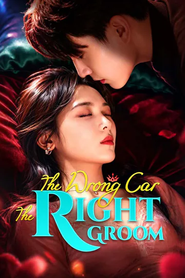 The Wrong Car, The Right Groom poster