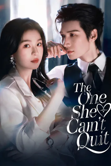 The One She Can't Quit poster