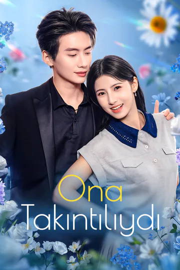 Ona Takıntılıydı(Dublajlı) afişi