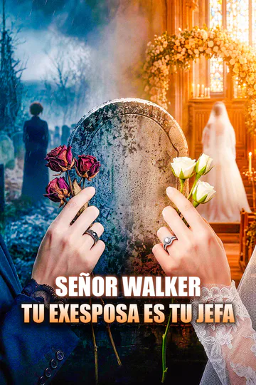 Póster de Señor Walker, Tu Exesposa es tu Jefa