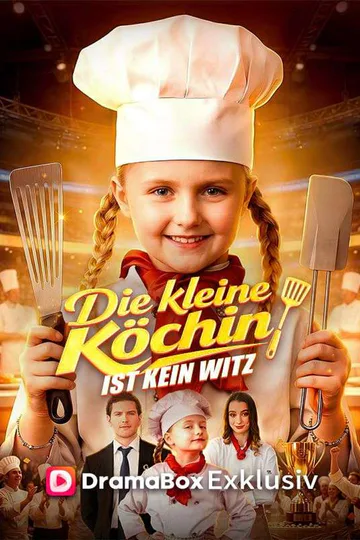 Poster von Die kleine Köchin ist kein Witz