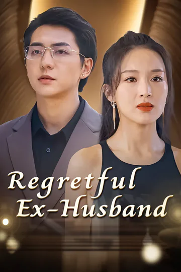 Regretful Ex-Husband​ poster
