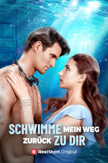 Poster von Schwimme mein Weg zurück zu dir