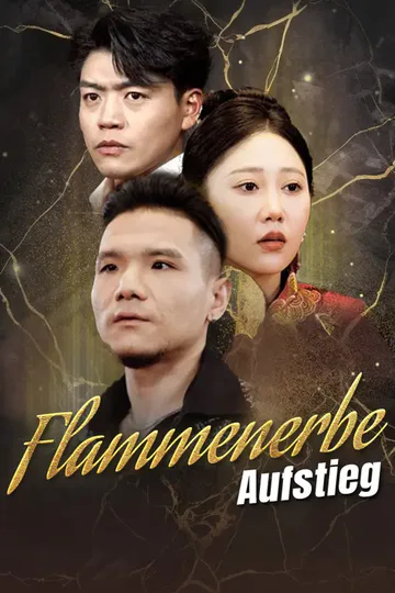 Poster von Flammenerbe Aufstieg