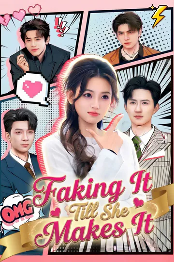 Faking It Till She Makes It poster
