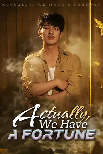 Actually, We Have a Fortune poster